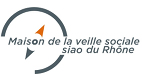 Maison de la veille sociale du Rhône